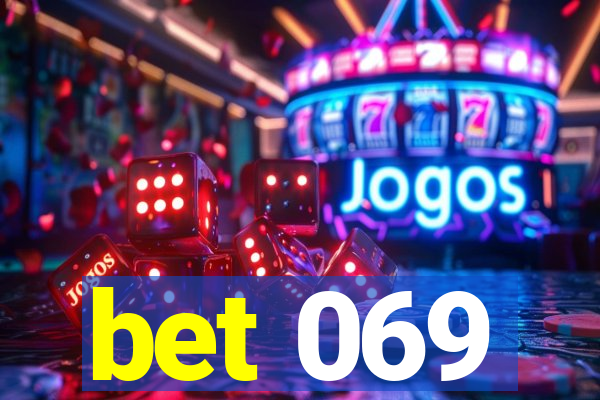 bet 069